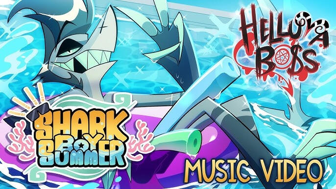 SHARK BOY SUMMER // MUSIC VIDEO // HELLUVA BOSS SHARK BOY SUMMER // MUSIC VIDEO // HELLUVA BOSS